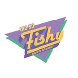 Me So Fishy